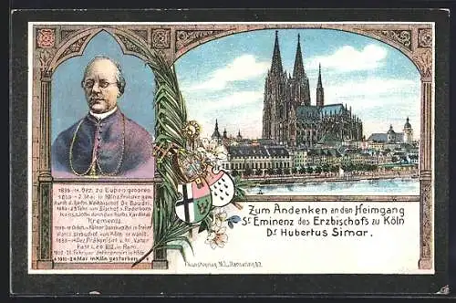 Lithographie Köln, Stadtansicht mit Dom, Portrait Sr. Eminez des Erzbischofs Dr. Hubertus Simar