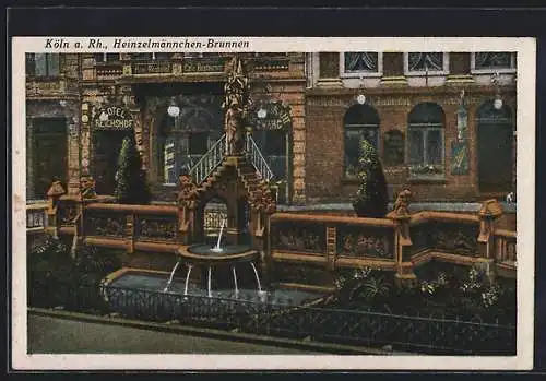 AK Köln a. Rh., Hotel Reichshof mit Heinzelmännchen-Brunnen