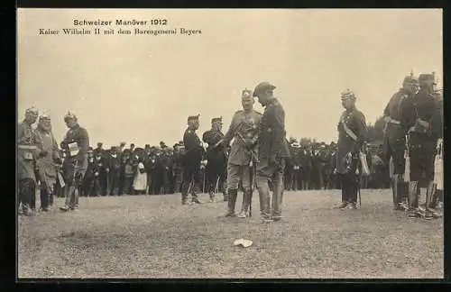 AK Schweizer Manöver 1912, Kaiser Wilhelm II. mit dem Burengeneral Beyers