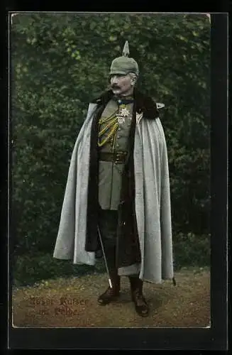 AK Kaiser Wilhelm II. in Uniform mit Pickelhaube im Felde