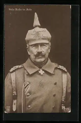 AK Kaiser Wilhelm II. im Felde