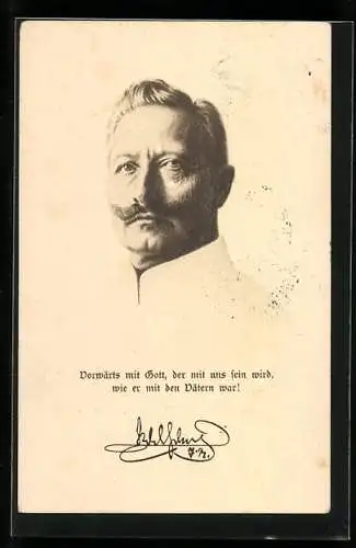 AK Vorwärts mit Gott, der mit uns sein wird..., Kaiser Wilhelm II.