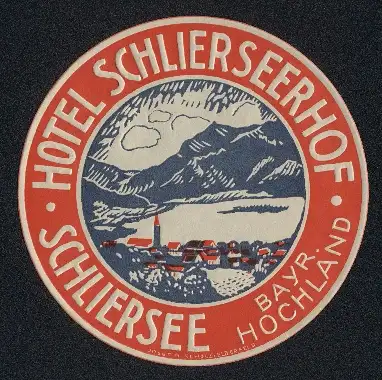 Kofferaufkleber Schliersee /Bayr. Hochland, Hotel Schlierseehof, Gesamtansicht