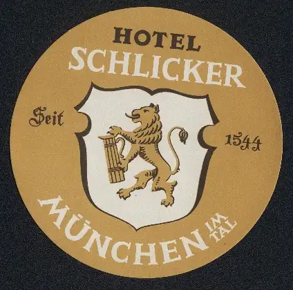 Kofferaufkleber München, Das Hotel Schlicker