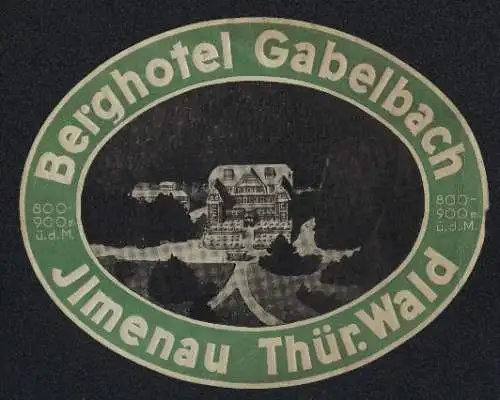 Kofferaufkleber Ilmenau /Thüringer Wald, Das Berghotel Gabelbach