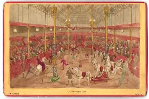 Fotografie E. H., Paris, Ansicht Paris, Hippodrom, Circusshow mit Pferden und Artisten, handcoloriert