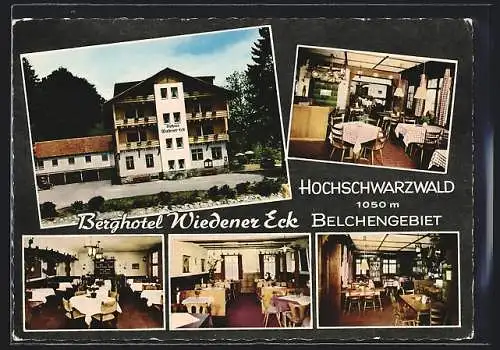 AK Wieden /Hochschwarzwald, Berghotel Wiedener Eck, Bes. E. Wissler, Aussen- und Innenansicht