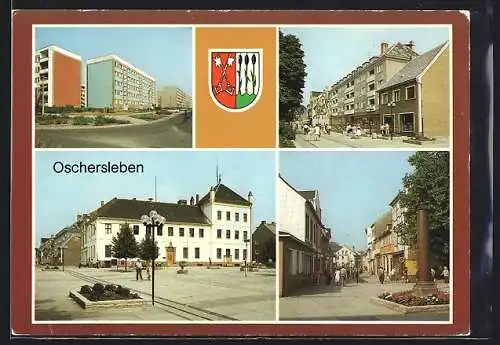 AK Oschersleben, Wilhelm-Pieck-Strasse, Halberstädter Strasse, Hornhäuser Strasse, Ortswappen