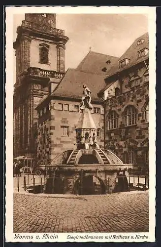 AK Worms a. Rhein, Siegfriedbrunnen mit Rathaus und Kirche