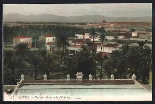 AK Biskra, Vue sur l`Oasis et le Col de Sfa