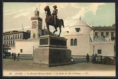 AK Alger, La Mosquée Djemaa-Djedid, La Statue du Duc d`Orléans
