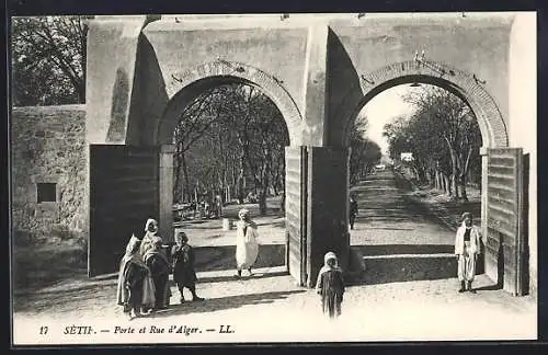 AK Sètif, Porte et Rue d`Alger
