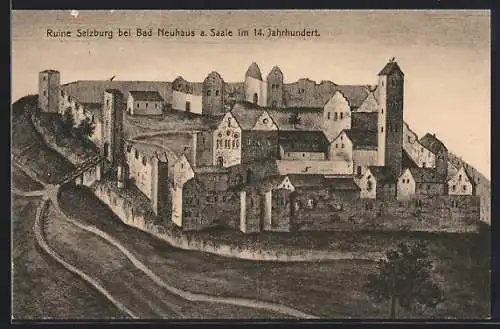 AK Bad Neuhaus a. Saale, Ruine Salzburg im 14. Jhd