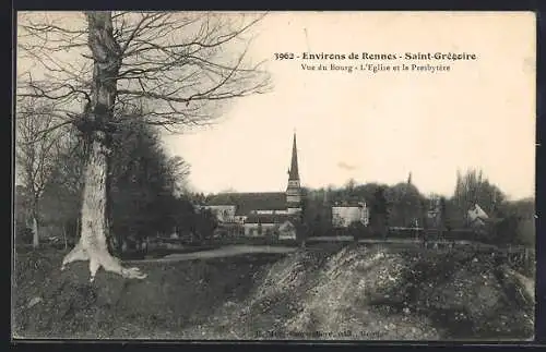 AK Saint-Grégoire, Vue du Bourg, L`Eglise et le Presbytère