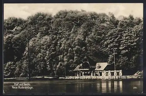 AK Hof a. d. Saale, Neue Ruderanlage am Wasser