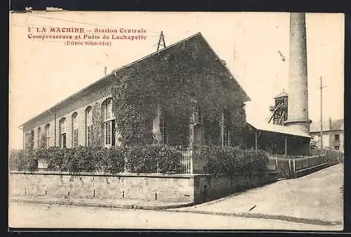 AK La Machine, Station Centrale Compresseurs et Puits de Lachapelle