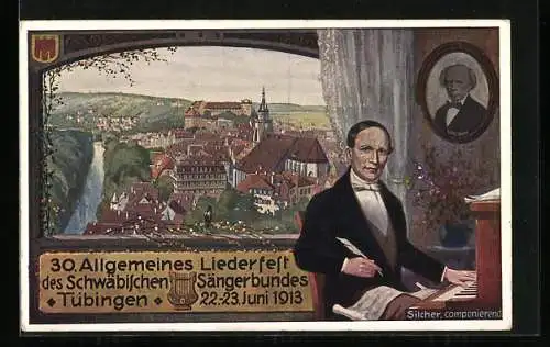 Künstler-AK Tübingen, 30. Allgemeines Liederfest des Schwäbischen Sängerbundes 1913, Komponist Silcher