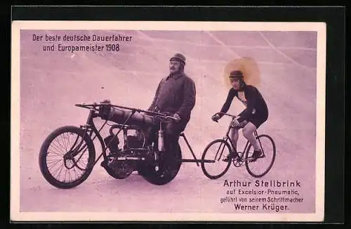 AK Arthur Stellbrink, Reklame für Excelsior-Pneumatik, Motorrad und Fahrrad, Europameister 1908, Steherrennen