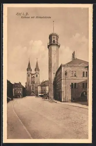 AK Hof i. B., Rathaus und Michaeliskirche