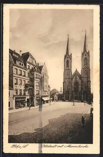 AK Hof a. S., Altstadt mit Marienkirche