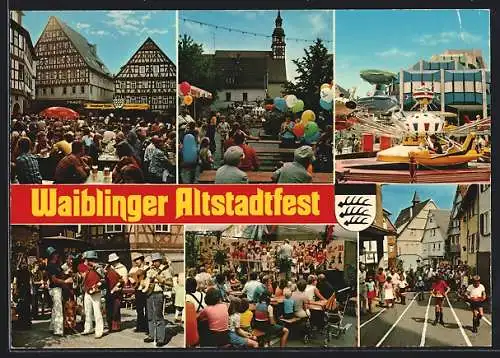 AK Waiblingen, Altstadtfest, versch. Ansichten