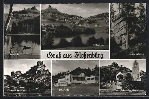 AK Flossenbürg, Gasthof Silberhütte, Ruine Flossenbürg mit Mahnmal, Löchlwegfelsen