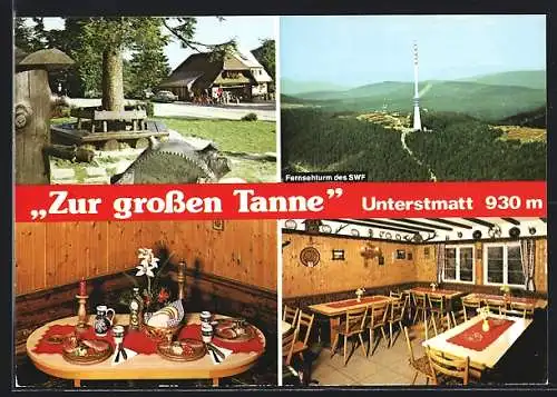 AK Unterstmatt /Schwarzwaldhochstrasse, Restaurant Vesperstube Grosse Tanne, Bes. Fam. Josef Gunz, Aussen- und Innenansicht