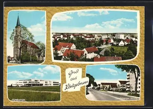 AK Königsbrunn / Bayern, St. Ulrich, Gymnaium und Landsberger Strasse