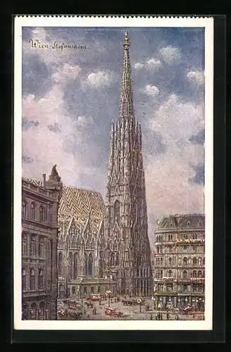 Künstler-AK Wien, Kutschen und Passanten vor dem Stefansdom