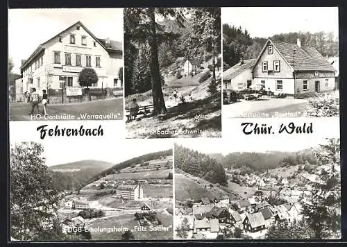 AK Fehrenbach /Thür. Wald, HO-Gaststätte Werraquelle, Gaststätte Rasthof, DGB Erholungshotel Fritz Sattler