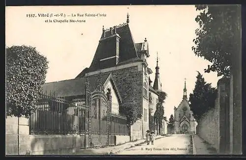 AK Vitré /I.-et-V., La Rue Sainte-Croix et la Chapelle Ste-Anne