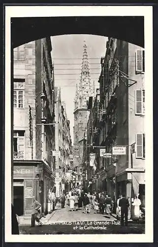 AK Saint-Malo /I.-et-V., La Grande-Rue et la Cathédrale