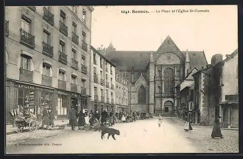 AK Rennes, La Place et l`Eglise St-Germain