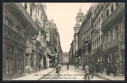 AK Rennes, les rues de Rohan et de l`Horloge, à droite le beffroi de l`Hôtel de Ville