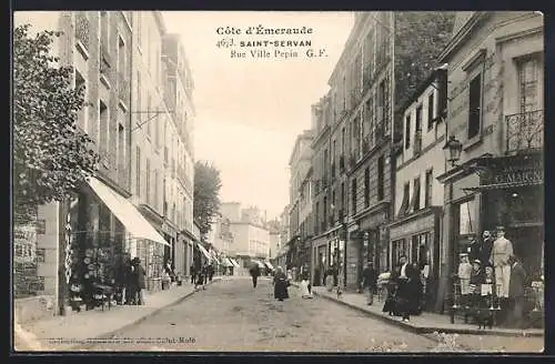 AK Saint-Servan, Rue Ville Pepin avec des passants et des bâtiments historiques