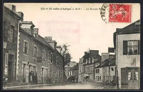 AK Saint-Aubin-d`Aubigné, La Grande Rue avec bâtiments et personnes