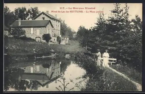 AK Montsauche-les-Settons, Hôtel du Lac des Settons, La Mare Jolette