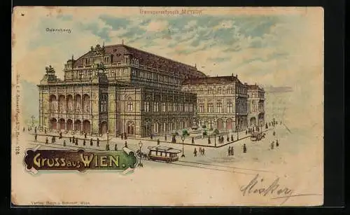 Lithographie Wien, Opernhaus mit Strasse und Strassenbahn