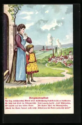 AK Bergmannskind II. : Der Tag entschindet..., Mutter und Kind blicken auf das Bergwerk