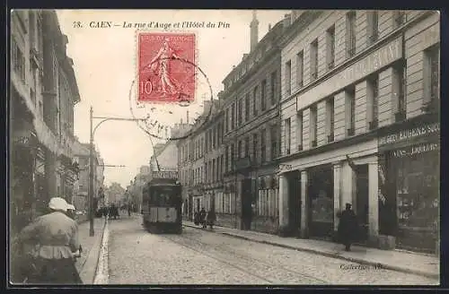 AK Caen, Strassenbahn in der Rue d`Auge