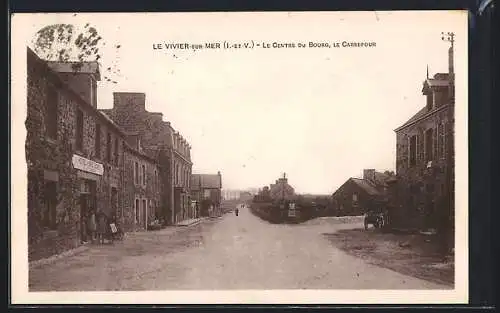 AK Le Vivier-sur-Mer, le centre du bourg, le carrefour