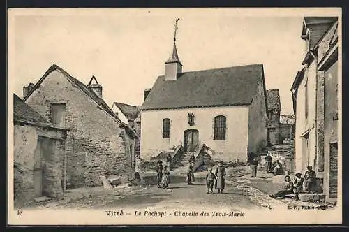 AK Vitré, Le Rachapt, Chapelle des Trois-Marie