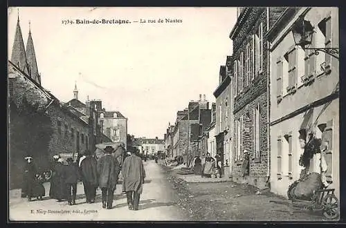 AK Bain-de-Bretagne, La rue de Nantes