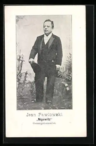 AK Gesangshumorist Jean Pawlowski, Nigowitz, Portrait vor Gartenkulisse