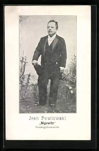 AK Gesangshumorist Jean Pawlowski, Nigowitz, Portrait des Komikers