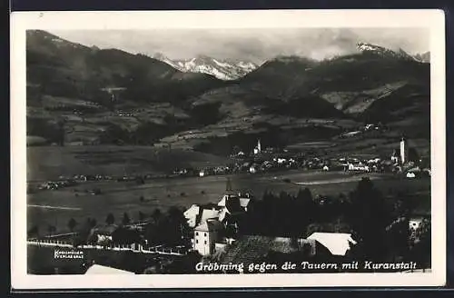 AK Gröbming, Ortsansicht gegen die Tauern mit Kuranstalt