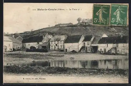 AK Metz-le-Comte /Nièvre, La Place no 1