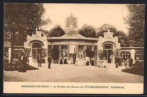 AK Pougues-les-Eaux, Le Pavillon des Sources de l`Etablissement Thermal