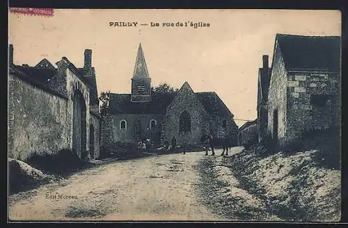 AK Pailly, la rue de l`église, scènes de village avec église et maisons anciennes