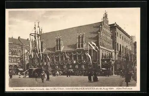 AK Hannover, 9. Deutsch. Sängerbundesfest 1924, Altes Rathaus im Festschmuck